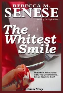 Whitest Smile: A Horror Story