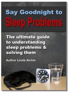 Say Goodnight to Sleep Problems