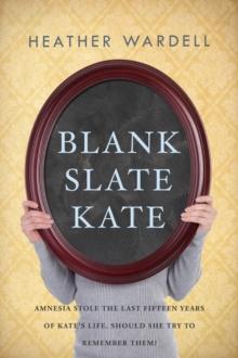 Blank Slate Kate (Toronto Series #7)