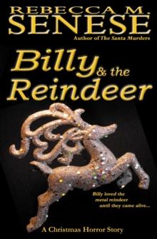 Billy & the Reindeer: A Christmas Horror Story