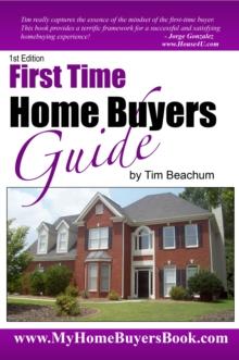 First Time Home Buyers Guide