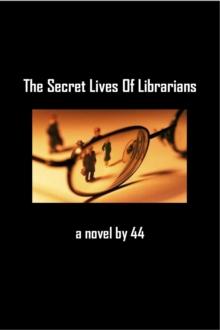 Secret Lives Of Librarians