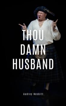 Thou Damn Husband