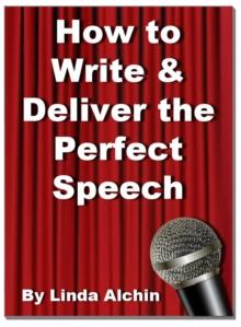 How to Write and Deliver the Perfect Speech