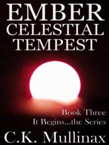 Ember Celestial Tempest (Book Three)