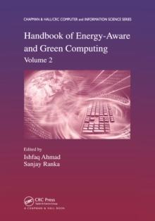 Handbook of Energy-Aware and Green Computing, Volume 2