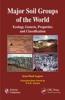 Major Soil Groups of the World : Ecology, Genesis, Properties and Classification