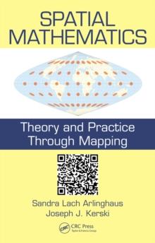 Spatial Mathematics : Theory and Practice through Mapping