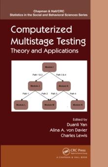 Computerized Multistage Testing : Theory and Applications