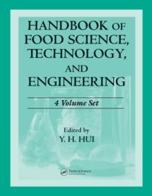 Handbook of Food Science, Technology, and Engineering - 4 Volume Set