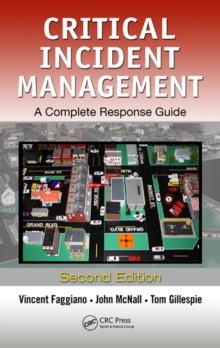 Critical Incident Management : A Complete Response Guide, Second Edition