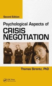 Psychological Aspects of Crisis Negotiation