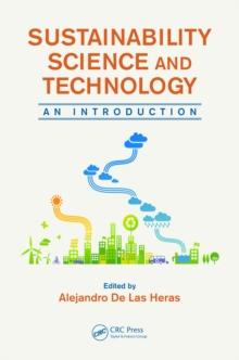 Sustainability Science and Technology : An Introduction