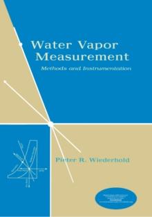 Water Vapor Measurement : Methods and Instrumentation