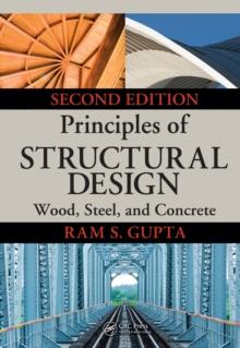 Principles of Structural Design : Wood, Steel, and Concrete, Second Edition