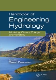 Handbook of Engineering Hydrology : Modeling, Climate Change, and Variability