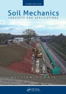 Soil Mechanics : Concepts and Applications, Third Edition