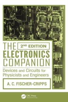 The Electronics Companion : Devices and Circuits for Physicists and Engineers, 2nd Edition