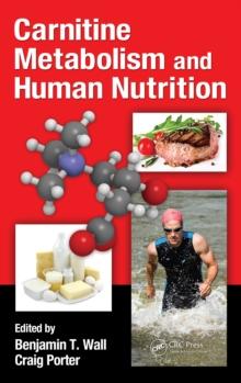 Carnitine Metabolism and Human Nutrition