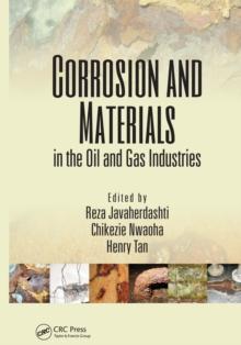 Corrosion and Materials in the Oil and Gas Industries