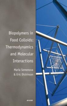 Biopolymers in Food Colloids: Thermodynamics and Molecular Interactions