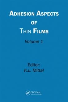 Adhesion Aspects of Thin Films, Volume 1