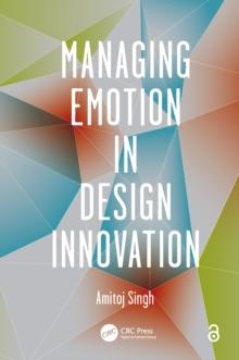 Managing Emotion in Design Innovation