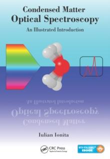 Condensed Matter Optical Spectroscopy : An Illustrated Introduction