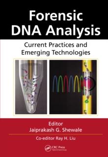 Forensic DNA Analysis : Current Practices and Emerging Technologies