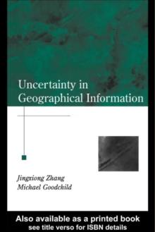 Uncertainty in Geographical Information