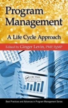 Program Management : A Life Cycle Approach