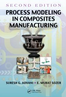 Process Modeling in Composites Manufacturing