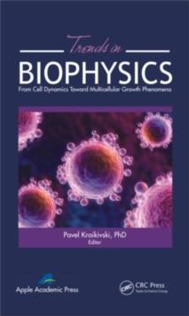 Trends in Biophysics : From Cell Dynamics Toward Multicellular Growth Phenomena