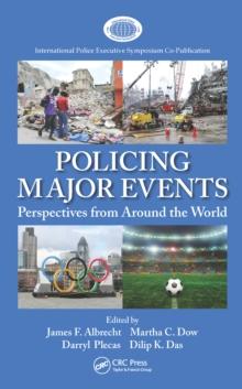 Policing Major Events : Perspectives from Around the World