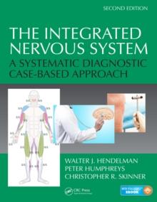 The Integrated Nervous System : A Systematic Diagnostic Case-Based Approach, Second Edition