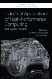 Industrial Applications of High-Performance Computing : Best Global Practices