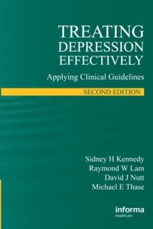 Treating Depression Effectively : Applying Clinical Guidelines