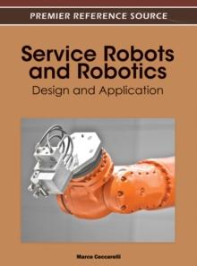 Service Robots and Robotics: Design and Application