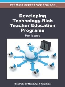 Developing Technology-Rich Teacher Education Programs: Key Issues