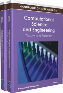 Handbook of Research on Computational Science and Engineering: Theory and Practice