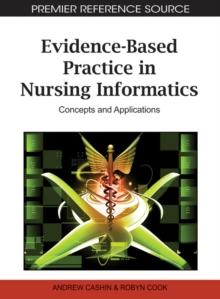 Evidence-Based Practice in Nursing Informatics: Concepts and Applications