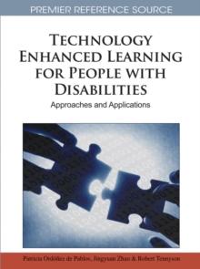 Technology Enhanced Learning for People with Disabilities: Approaches and Applications