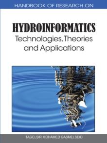 Handbook of Research on Hydroinformatics: Technologies, Theories and Applications