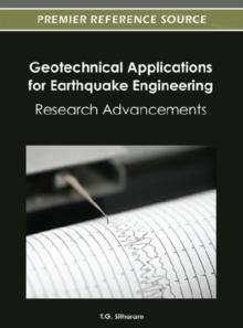 Geotechnical Applications for Earthquake Engineering: Research Advancements