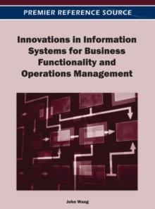 Innovations in Information Systems for Business Functionality and Operations Management