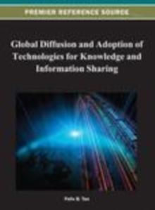 Global Diffusion and Adoption of Technologies for Knowledge and Information Sharing