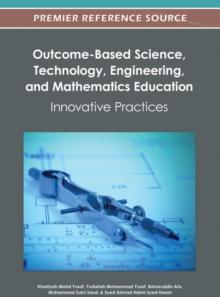 Outcome-Based Science, Technology, Engineering, and Mathematics Education: Innovative Practices