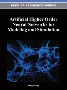 Artificial Higher Order Neural Networks for Modeling and Simulation