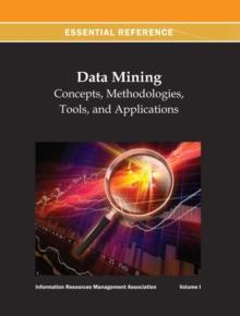 Data Mining: Concepts, Methodologies, Tools, and Applications