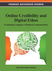 Online Credibility and Digital Ethos: Evaluating Computer-Mediated Communication